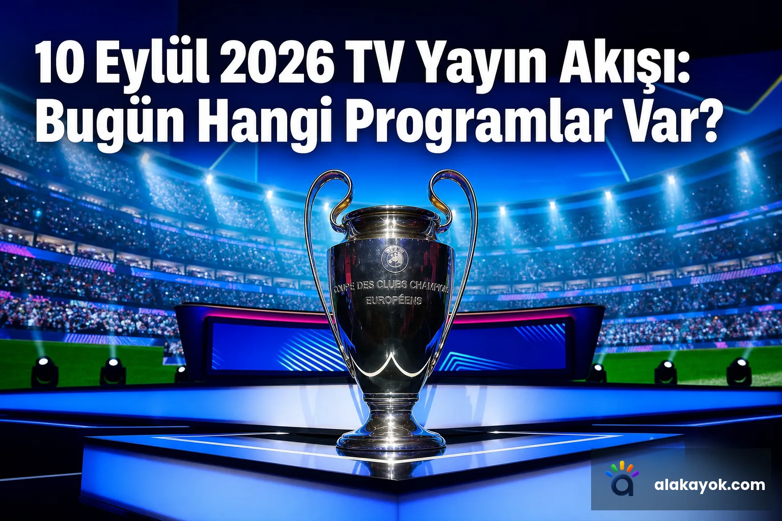 10 Eylül 2026 TV Yayın Akışı: Bugün Hangi Programlar Var?