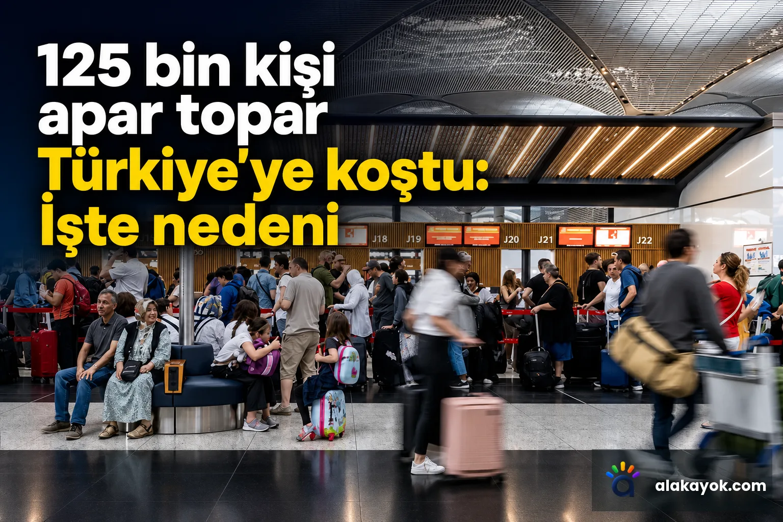 125 bin kişi apar topar Türkiye'ye koştu: İşte nedeni