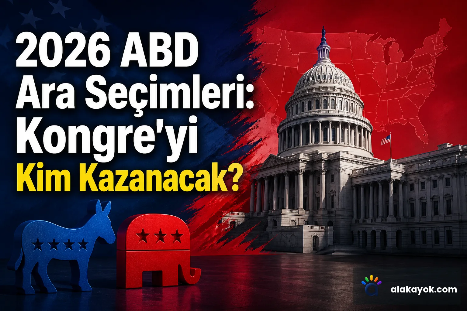 2026 ABD Ara Seçimleri: Kongre'yi Kim Kazanacak?