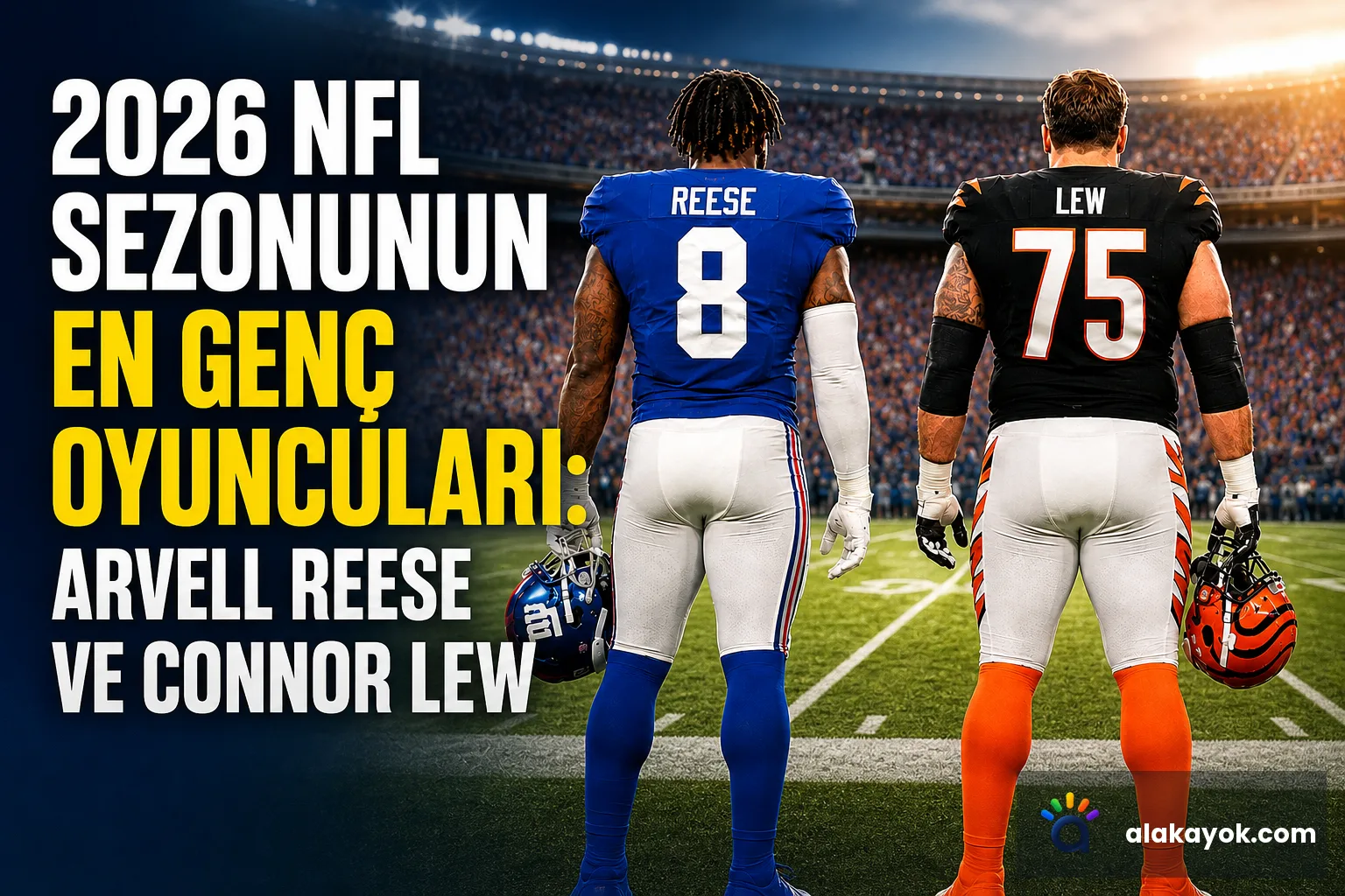 2026 NFL Sezonunun En Genç Oyuncuları: Arvell Reese ve Connor Lew