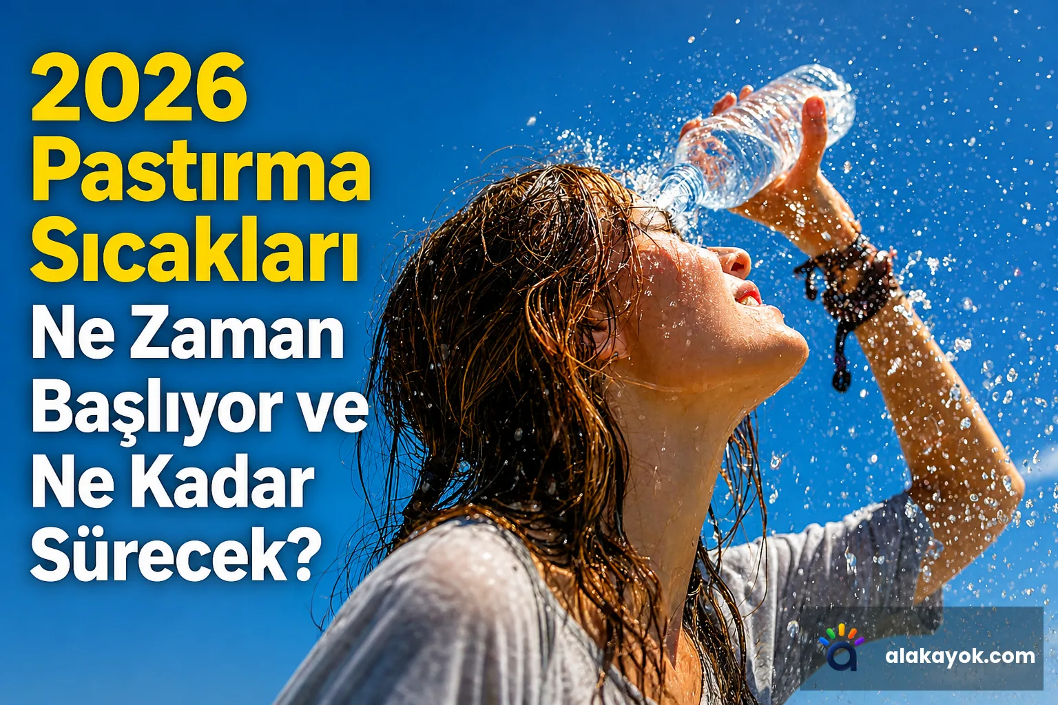 2026 Pastırma Sıcakları Ne Zaman Başlıyor ve Ne Kadar Sürecek?