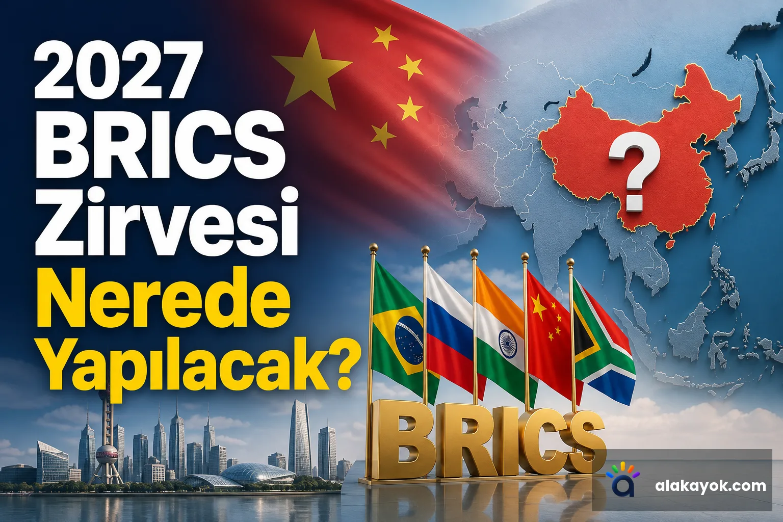 2027 BRICS Zirvesi Nerede Yapılacak?