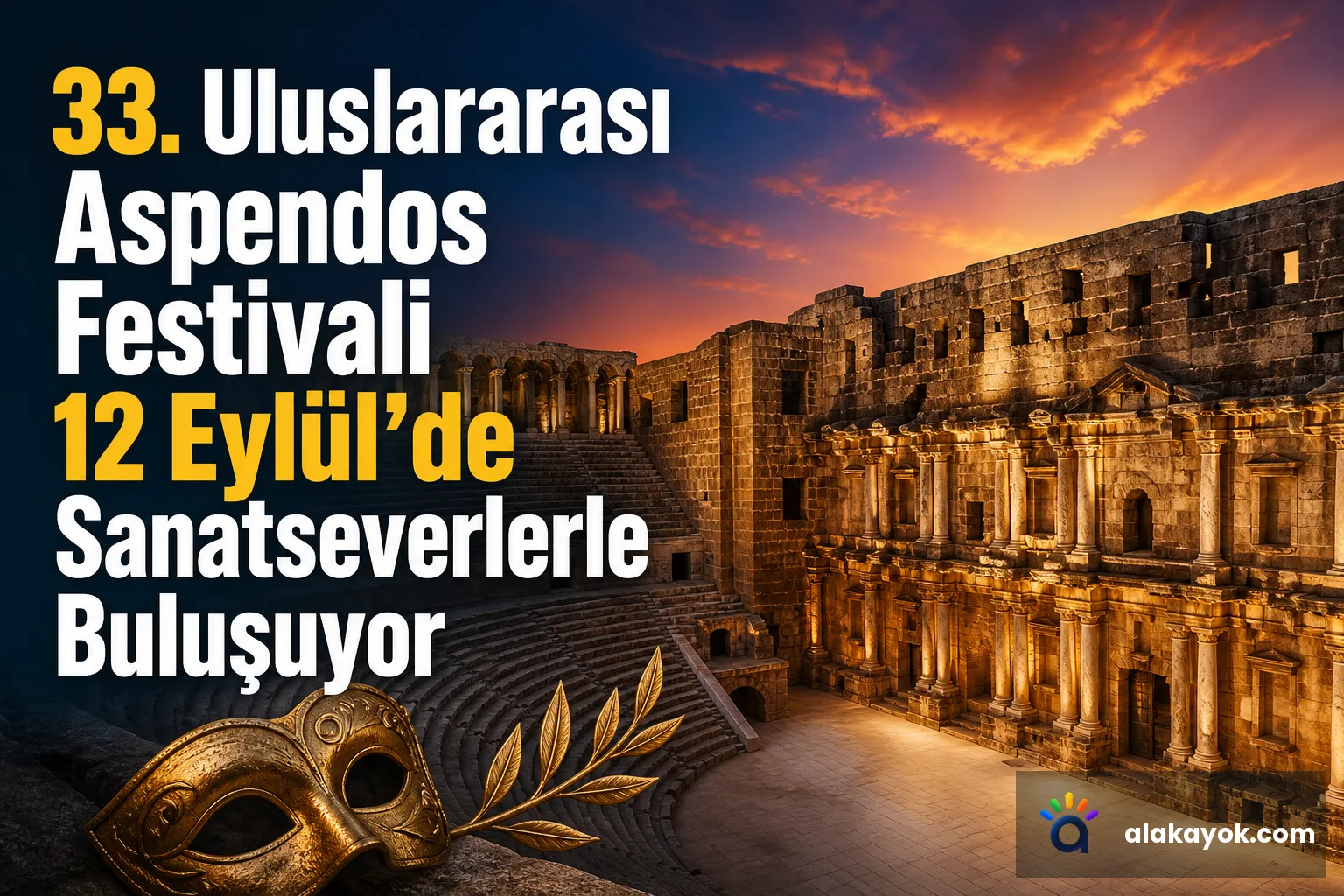 33. Uluslararası Aspendos Festivali 12 Eylül'de Sanatseverlerle Buluşuyor