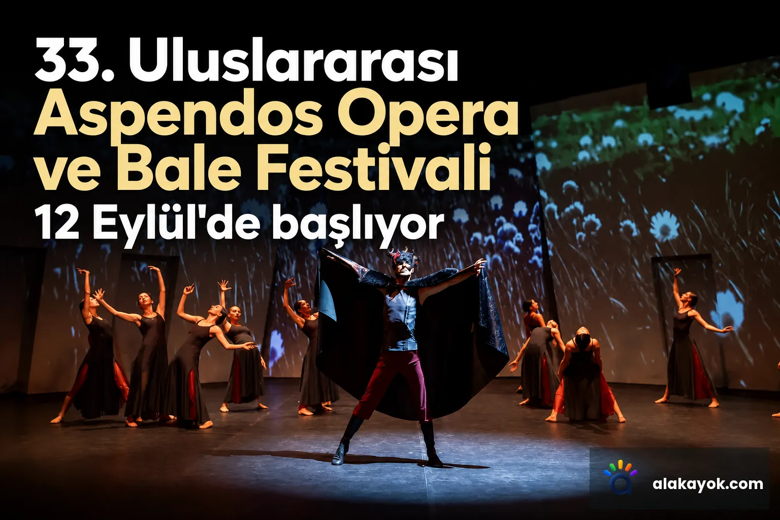 33. Uluslararası Aspendos Opera ve Bale Festivali 12 Eylül'de başlıyor