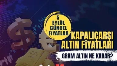 5 Eylül 2026 Canlı Altın Fiyatları: Gram, Çeyrek, Yarım Altın Ne Kadar?