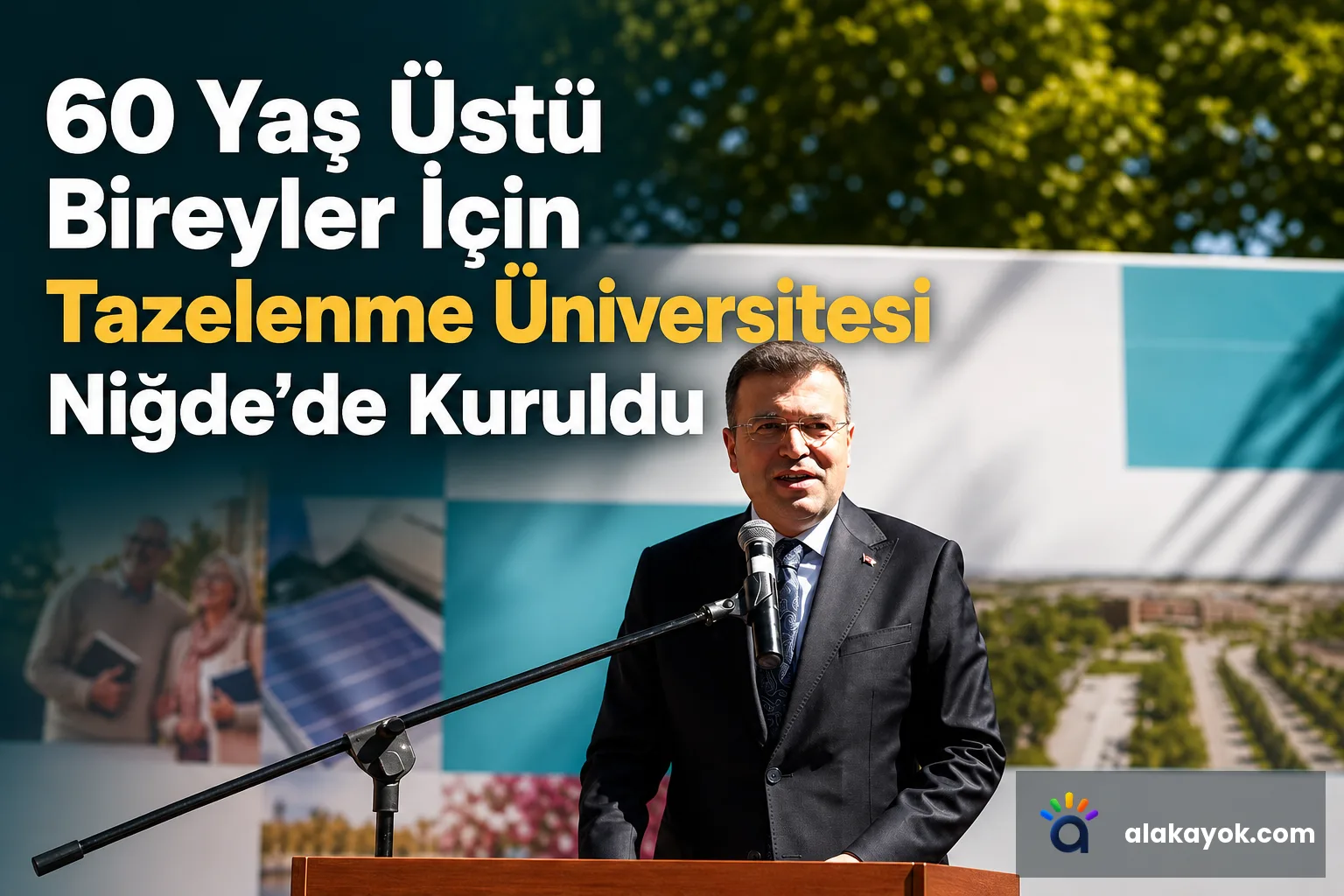 60 Yaş Üstü Bireyler İçin Tazelenme Üniversitesi Niğde'de Kuruldu