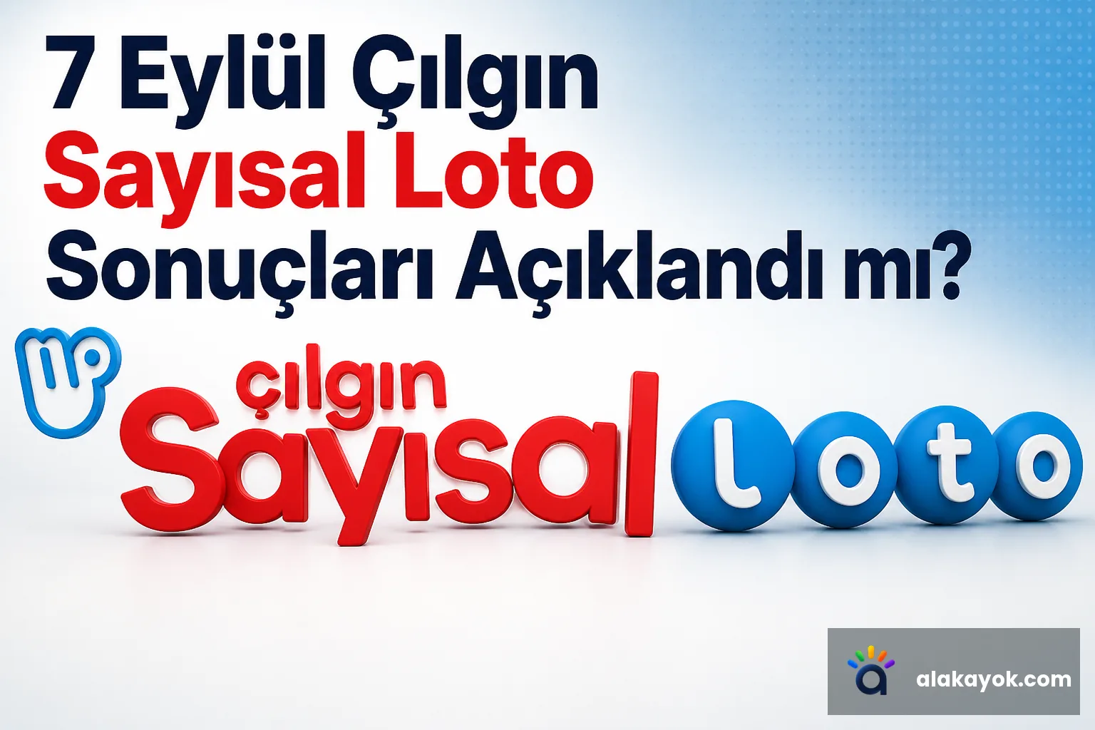 7 Eylül Çılgın Sayısal Loto Sonuçları Açıklandı mı?