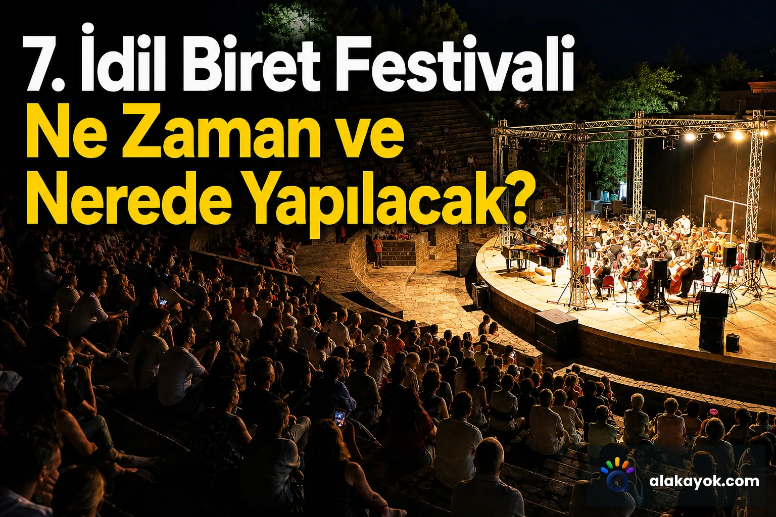 7. İdil Biret Festivali Ne Zaman ve Nerede Yapılacak?