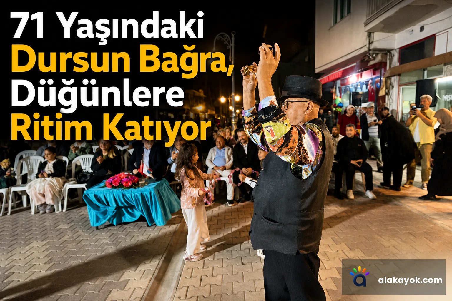 71 Yaşındaki Dursun Bağra, Düğünlere Ritim Katıyor