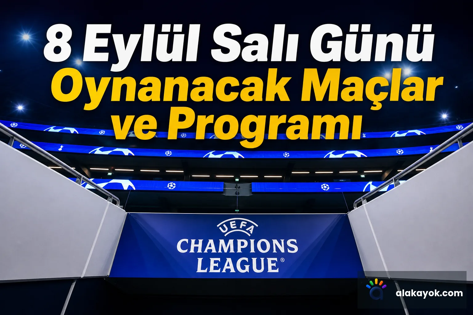 8 Eylül Salı Günü Oynanacak Maçlar ve Programı