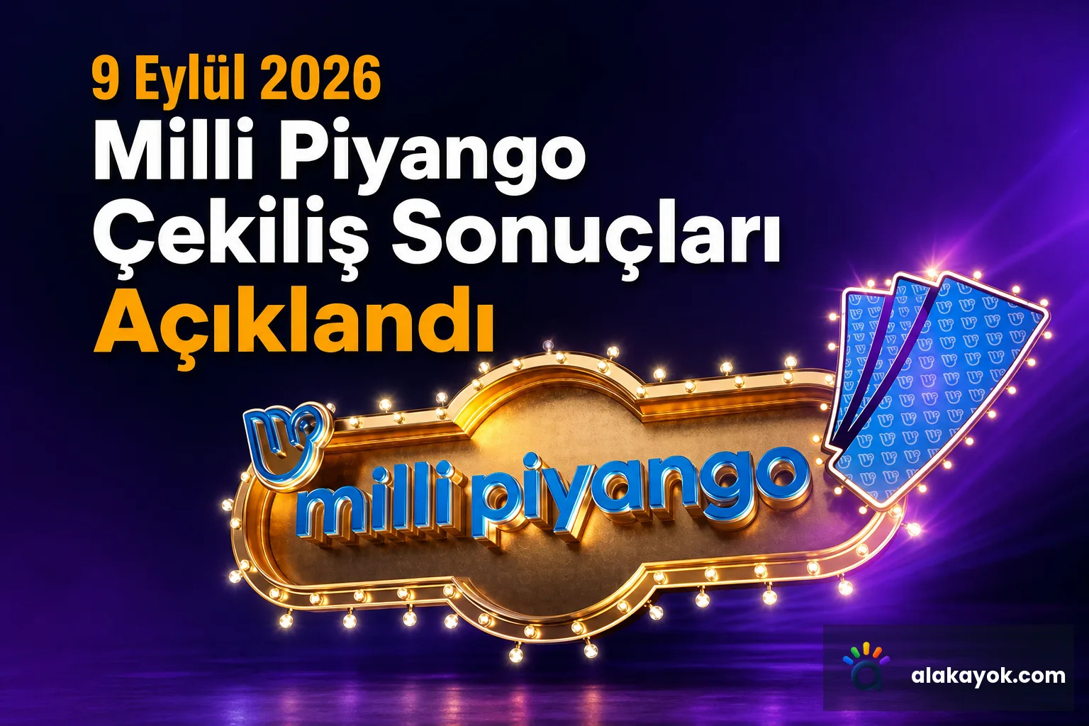 9 Eylül 2026 Milli Piyango Çekiliş Sonuçları Açıklandı