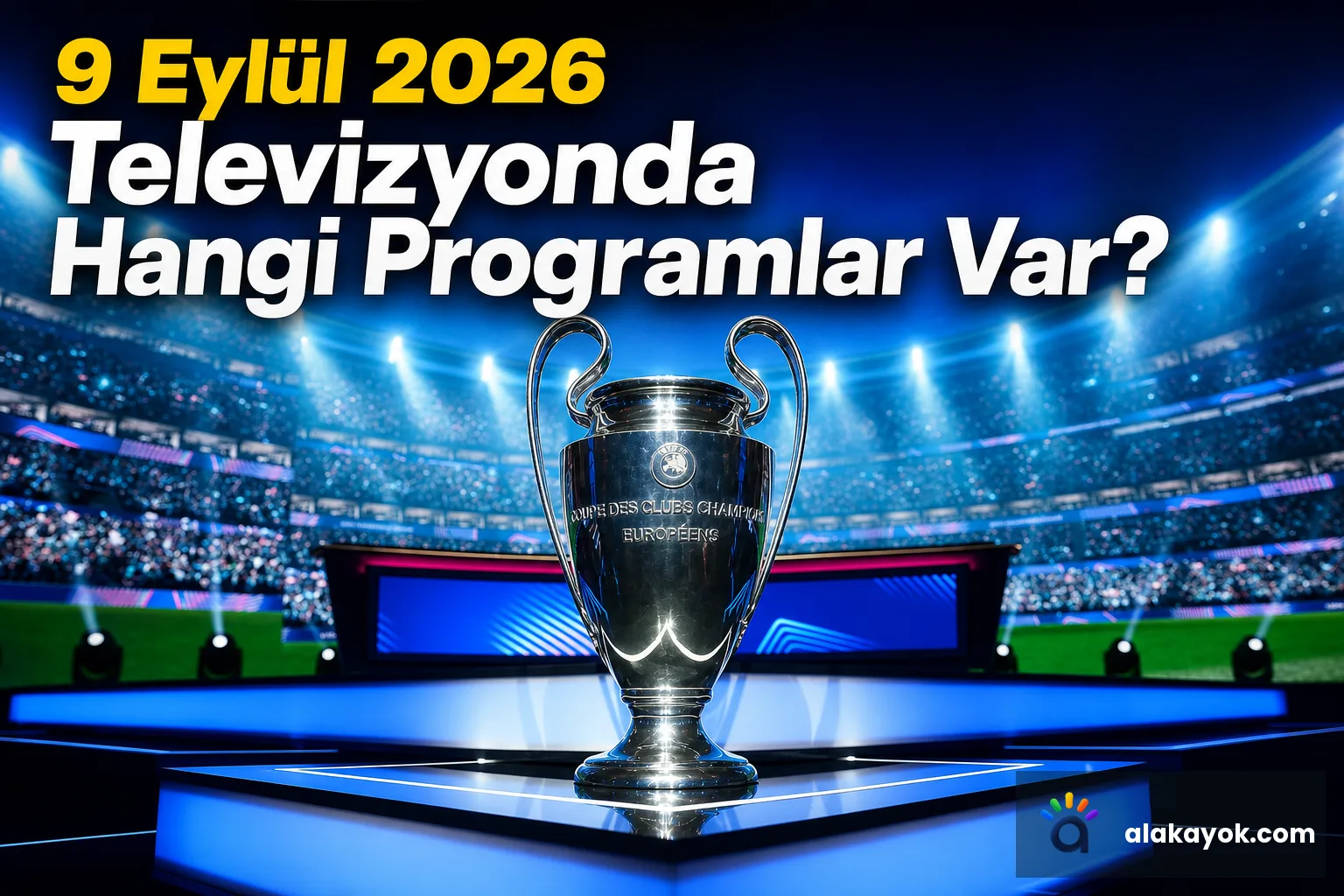 9 Eylül 2026 Televizyonda Hangi Programlar Var?