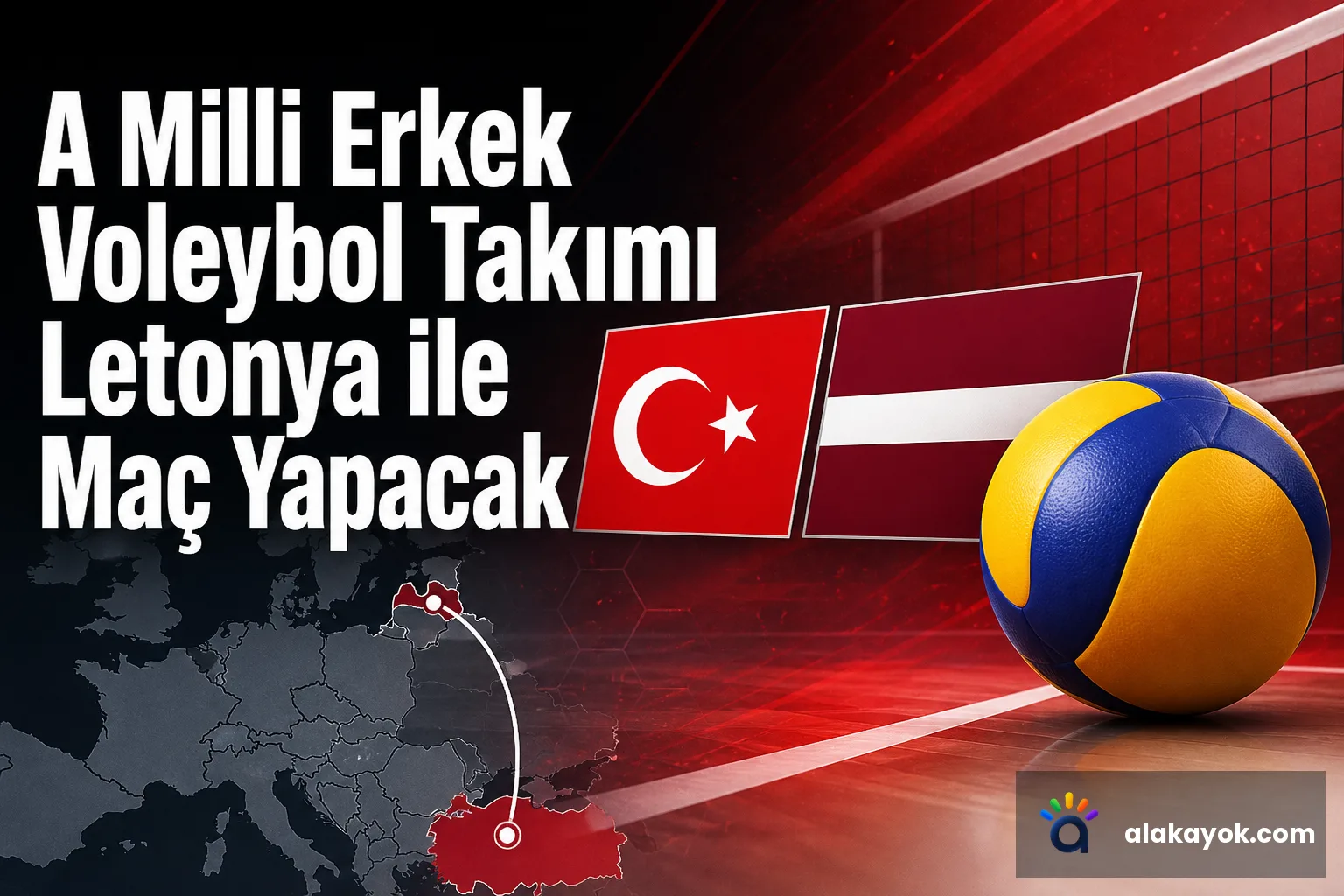 A Milli Erkek Voleybol Takımı Letonya ile Maç Yapacak