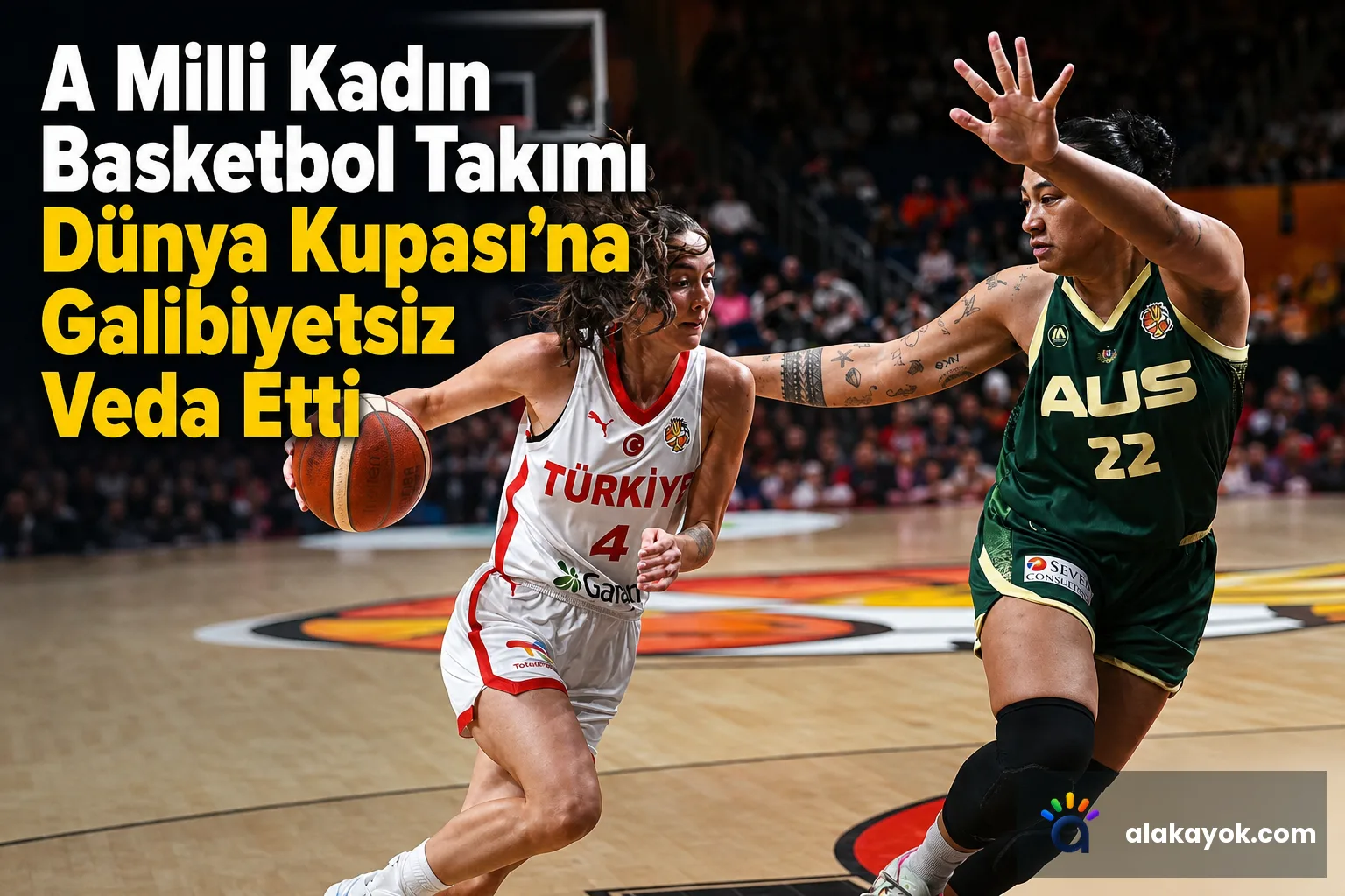 A Milli Kadın Basketbol Takımı Dünya Kupası'na Galibiyetsiz Veda Etti