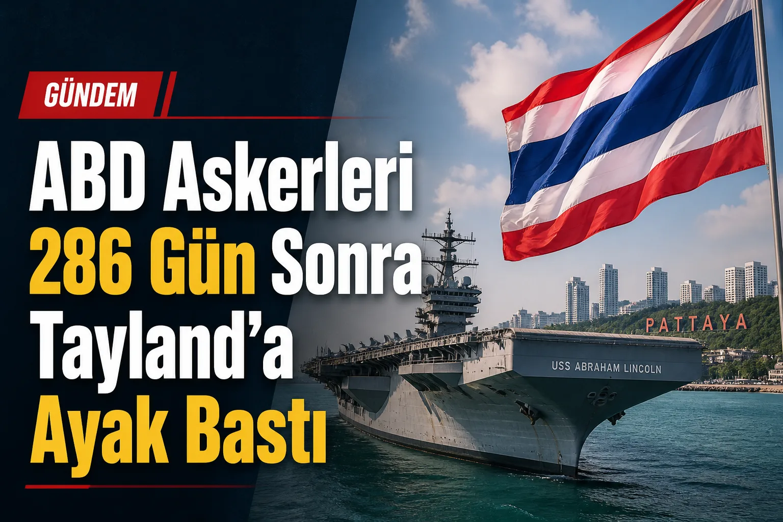 ABD Askerleri 286 Gün Sonra Tayland’a Ayak Bastı