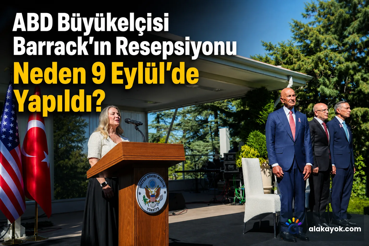 ABD Büyükelçisi Barrack'ın Resepsiyonu Neden 9 Eylül'de Yapıldı?