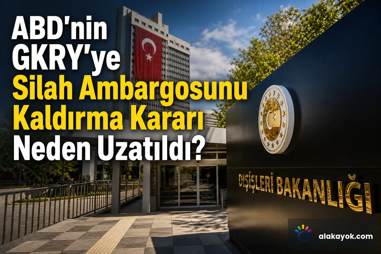 ABD'nin GKRY'ye Silah Ambargosunu Kaldırma Kararı Neden Uzatıldı?