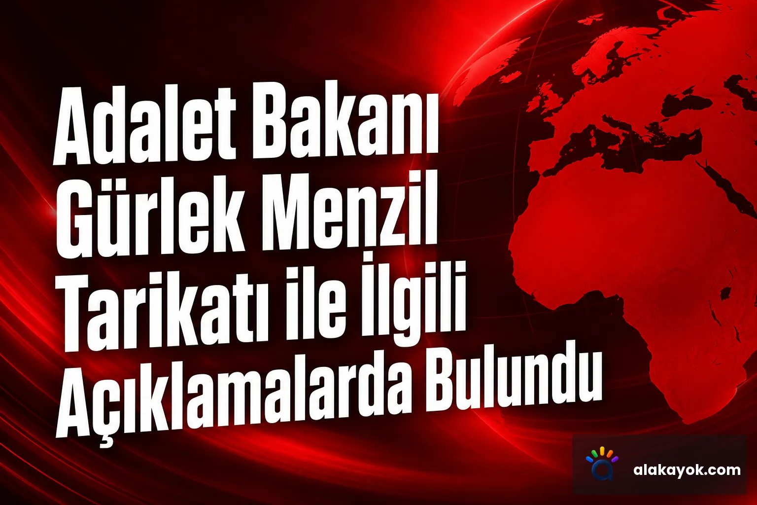 Adalet Bakanı Gürlek Menzil Tarikatı ile İlgili Açıklamalarda Bulundu