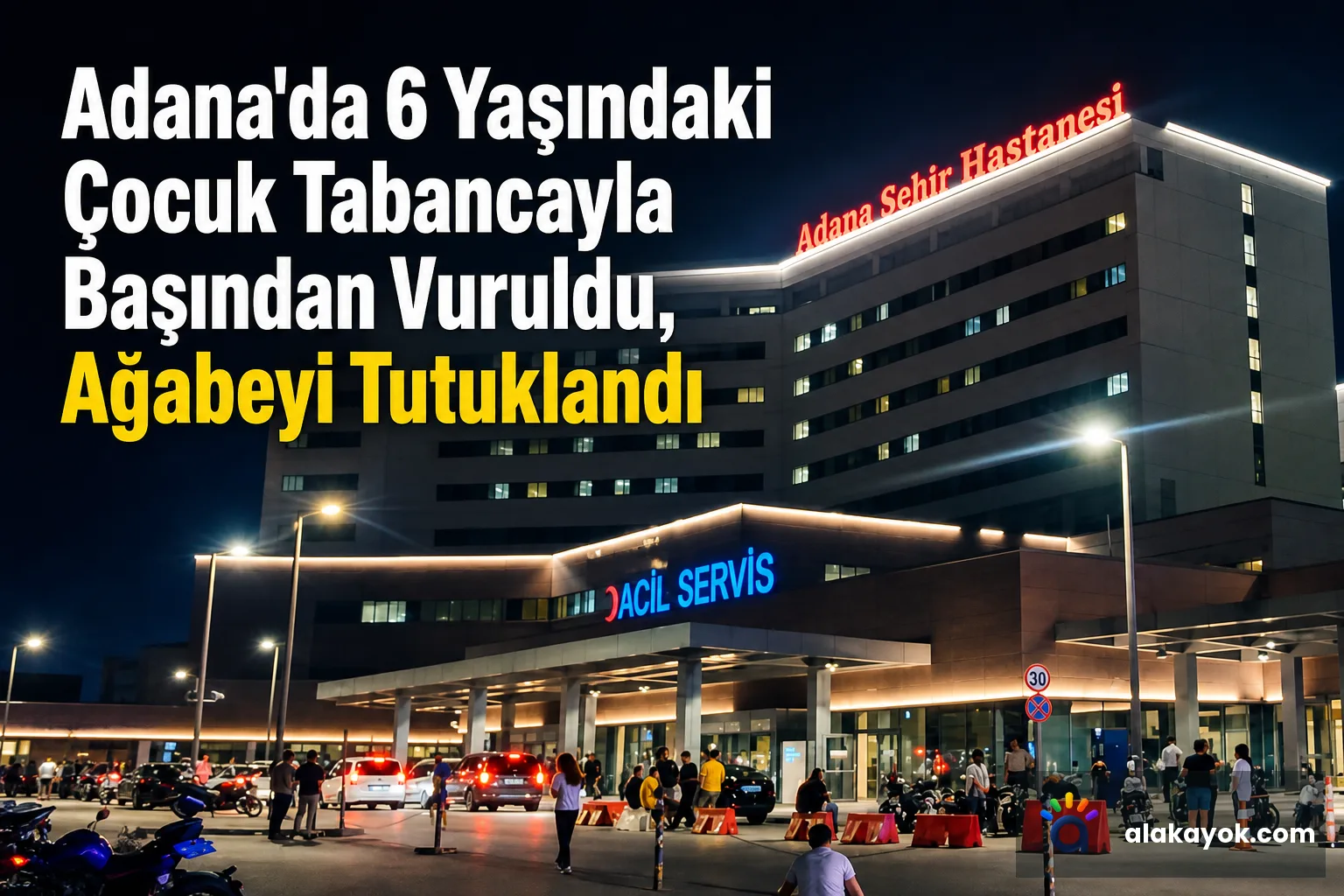 Adana'da 6 Yaşındaki Çocuk Tabancayla Başından Vuruldu, Ağabeyi Tutuklandı