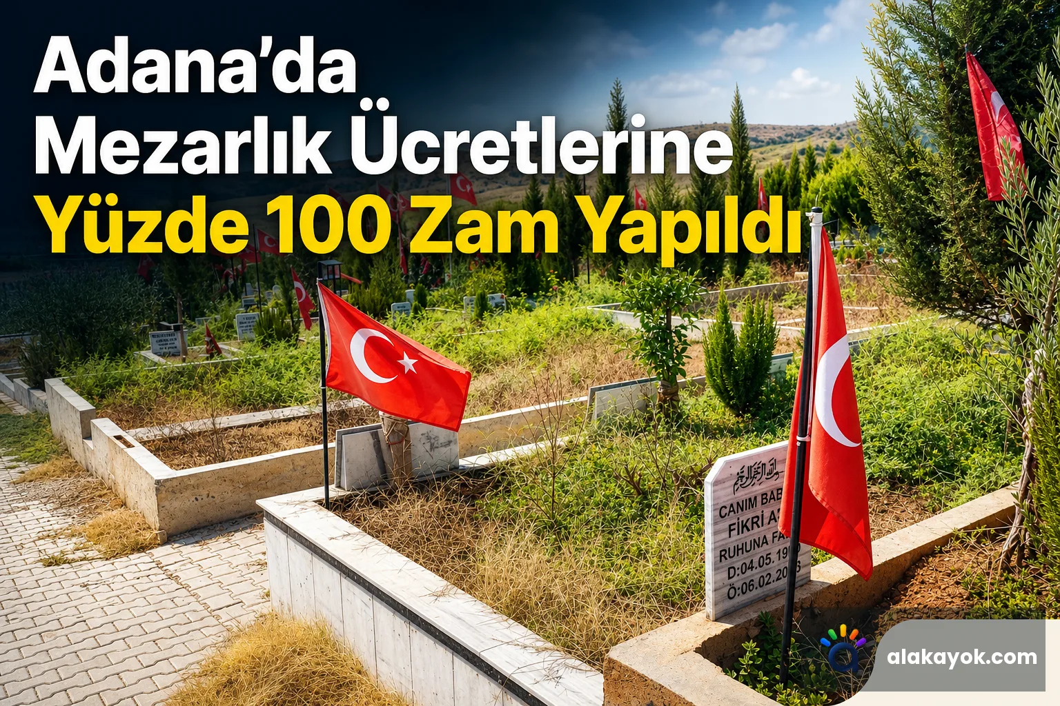 Adana'da Mezarlık Ücretlerine Yüzde 100 Zam Yapıldı
