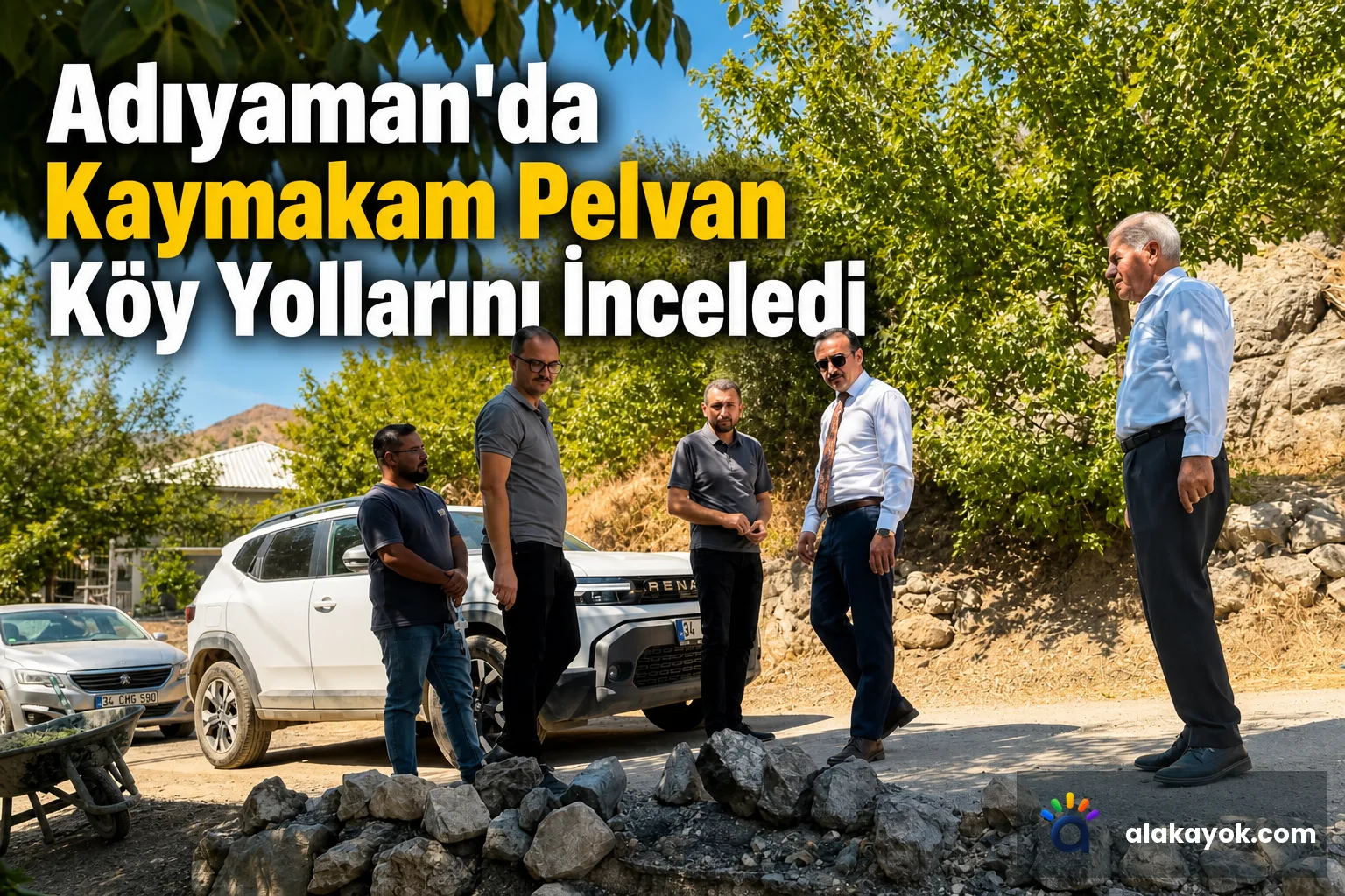 Adıyaman'da Kaymakam Pelvan Köy Yollarını İnceledi