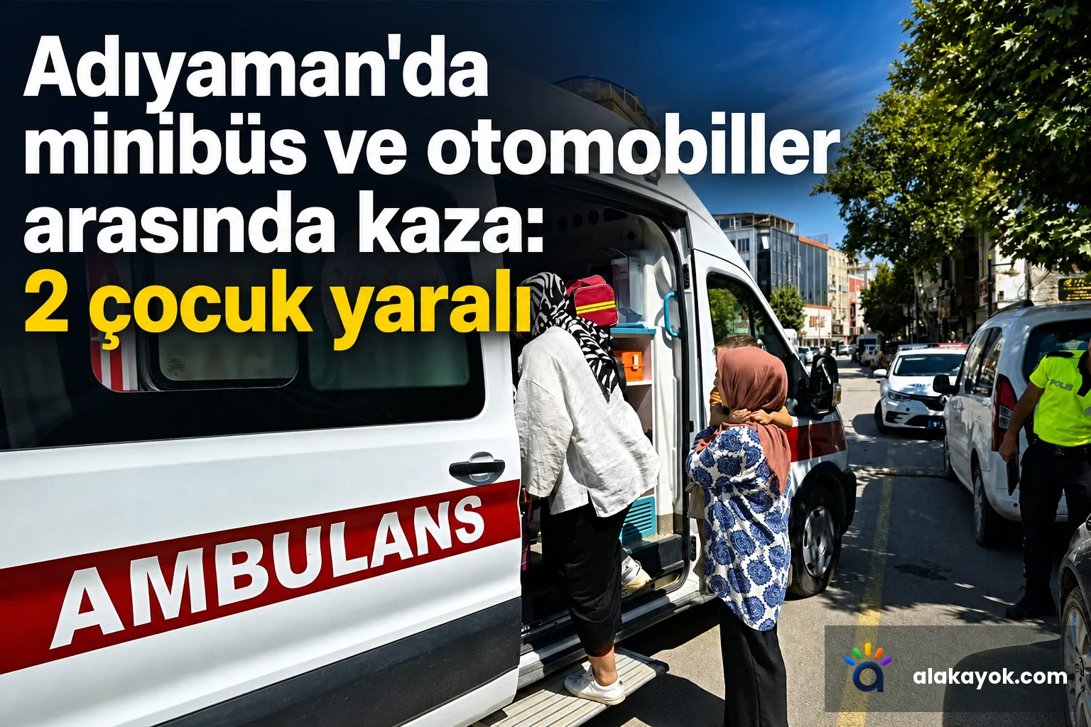 Adıyaman'da minibüs ve otomobiller arasında kaza: 2 çocuk yaralı