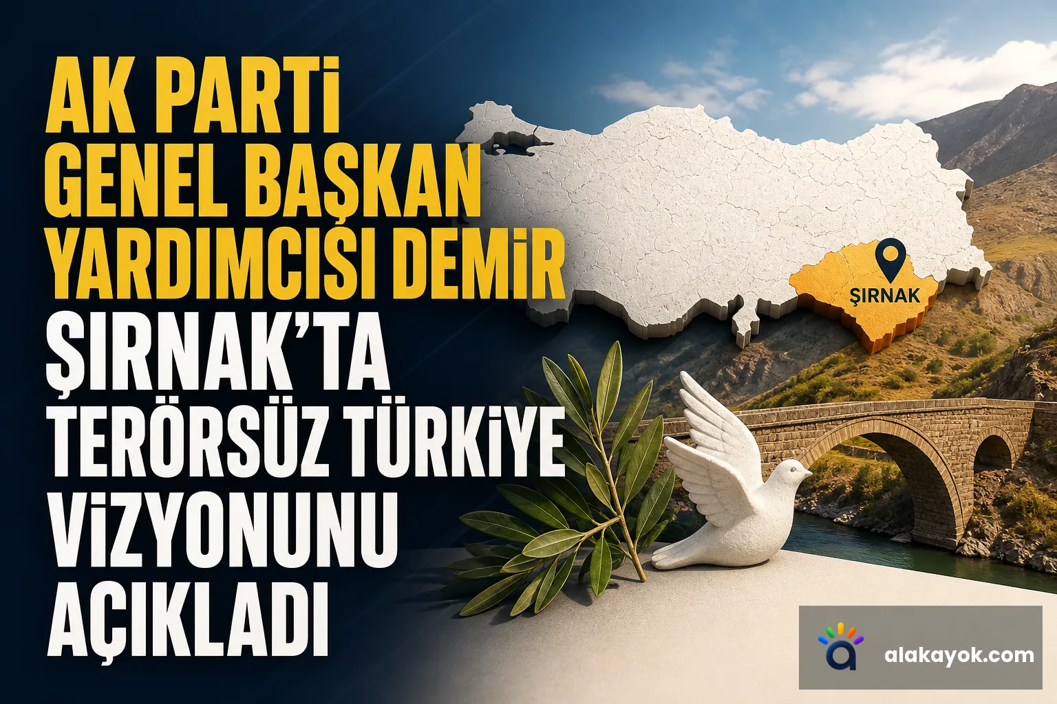 AK Parti Genel Başkan Yardımcısı Demir Şırnak'ta Terörsüz Türkiye Vizyonunu Açıkladı