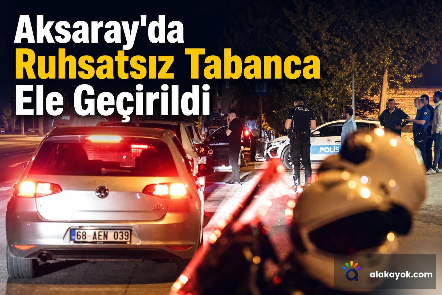 Aksaray'da Ruhsatsız Tabanca Ele Geçirildi