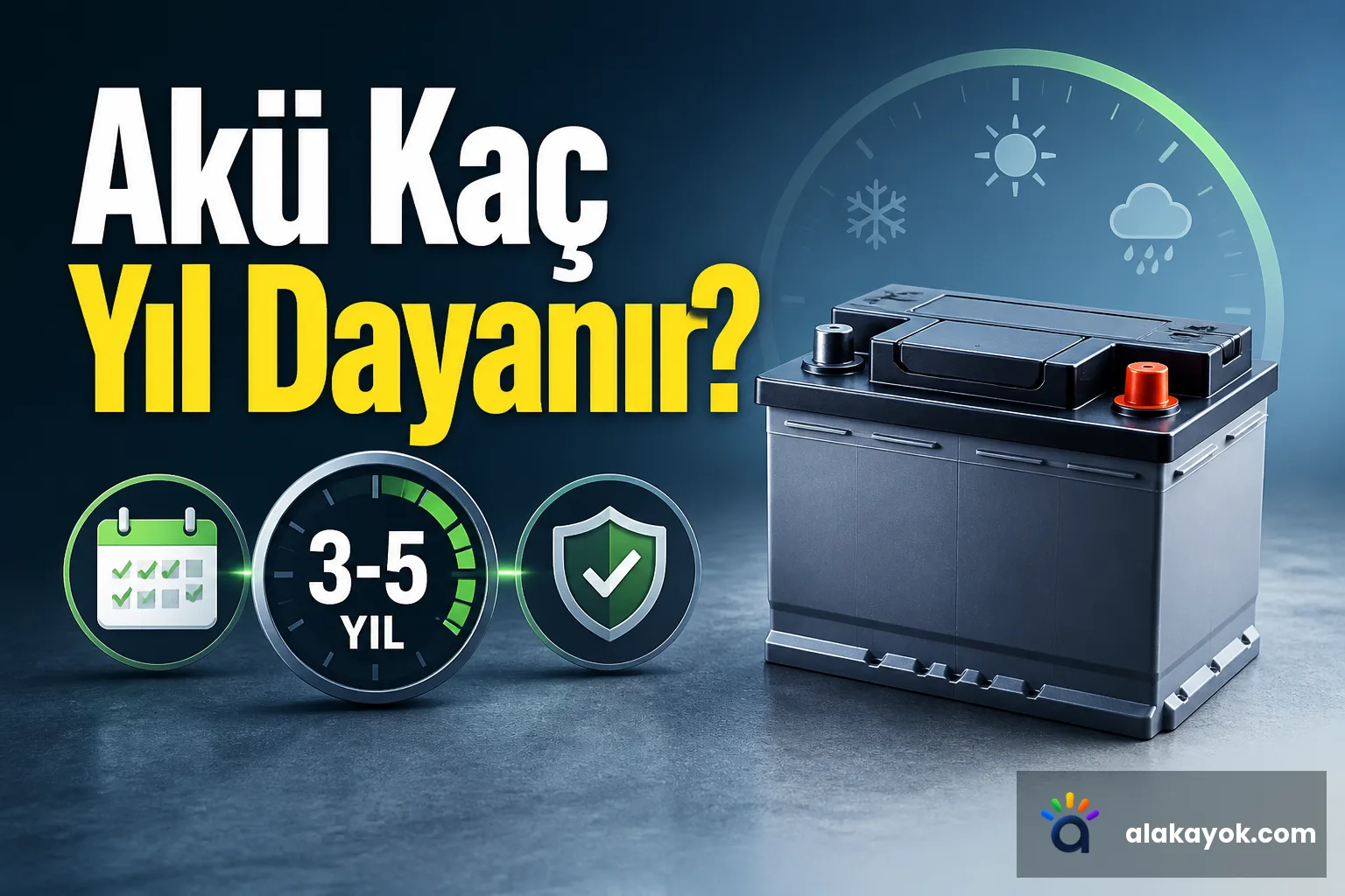 Akü Kaç Yıl Dayanır?