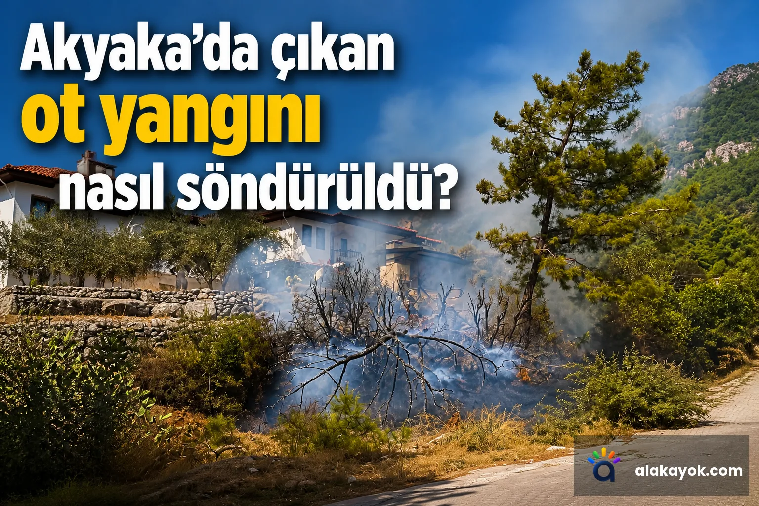 Akyaka'da çıkan ot yangını nasıl söndürüldü?