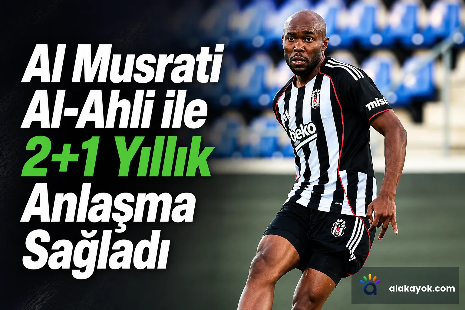 Al Musrati Al-Ahli ile 2+1 Yıllık Anlaşma Sağladı