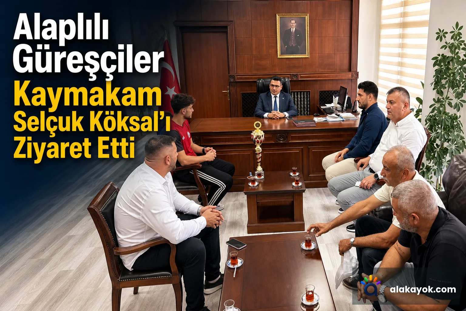 Alaplılı Güreşçiler Kaymakam Selçuk Köksal'ı Ziyaret Etti