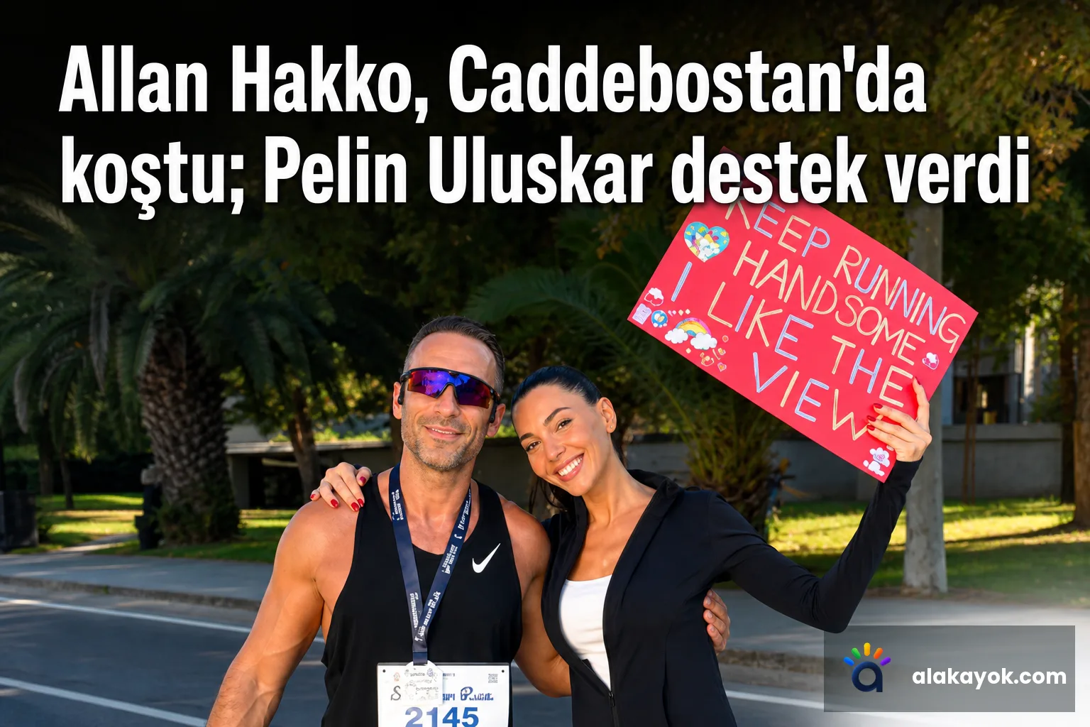Allan Hakko, Caddebostan'da koştu; Pelin Uluskar destek verdi
