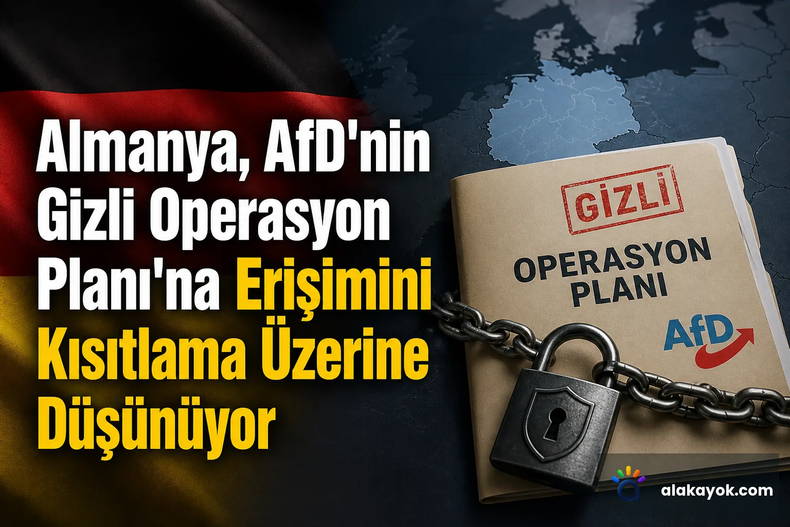 Almanya, AfD'nin Gizli Operasyon Planı'na Erişimini Kısıtlama Üzerine Düşünüyor