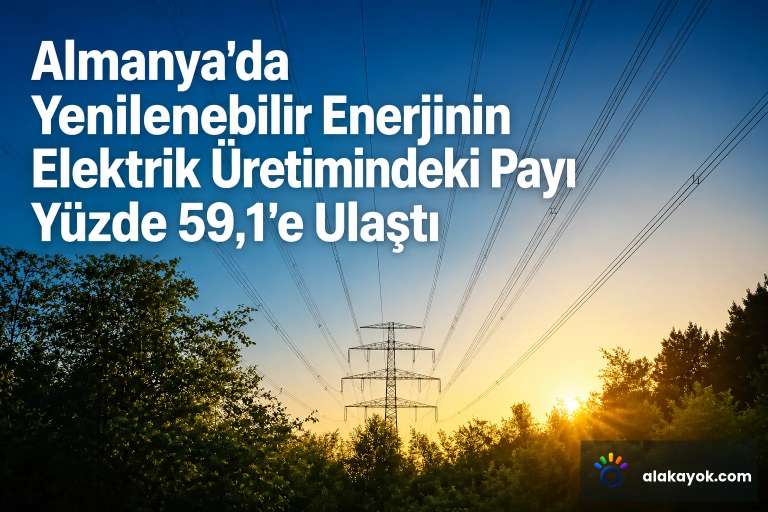 Almanya'da Yenilenebilir Enerjinin Elektrik Üretimindeki Payı Yüzde 59,1'e Ulaştı