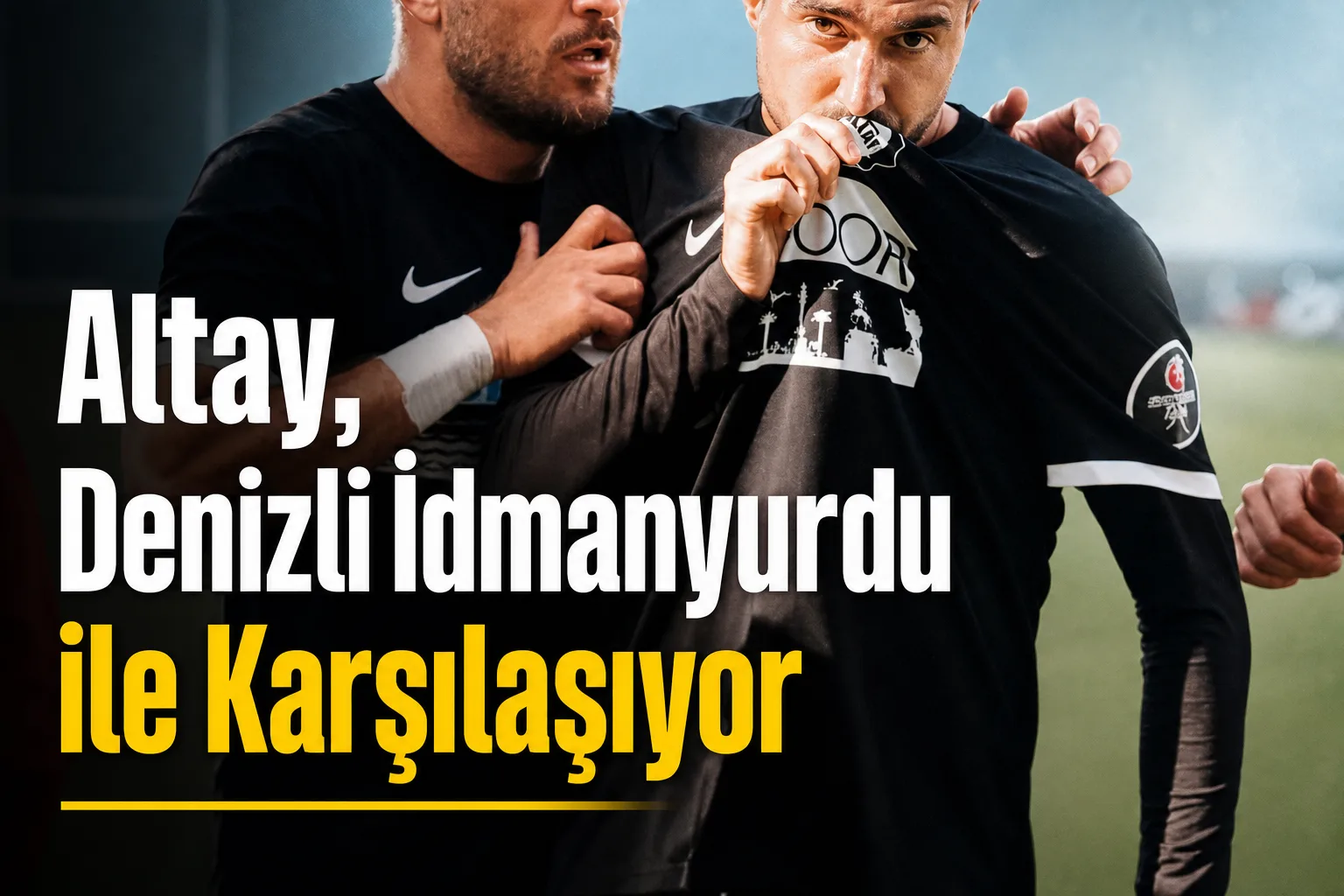 Altay, Denizli İdmanyurdu ile Karşılaşıyor