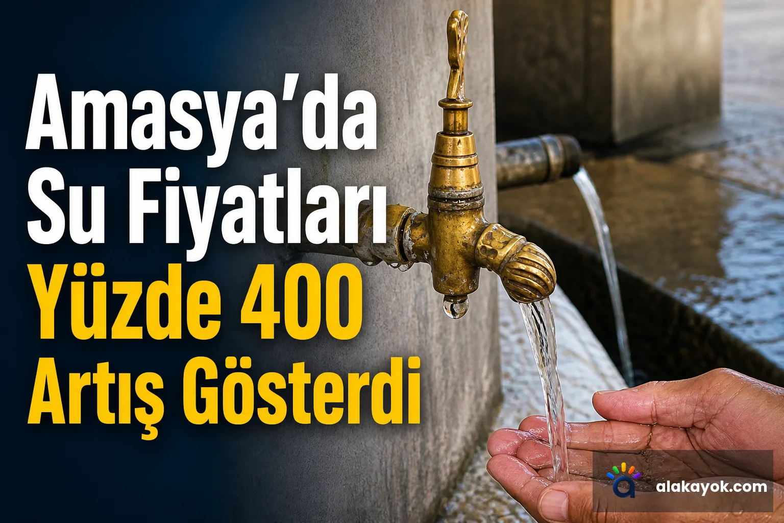 Amasya'da Su Fiyatları Yüzde 400 Artış Gösterdi