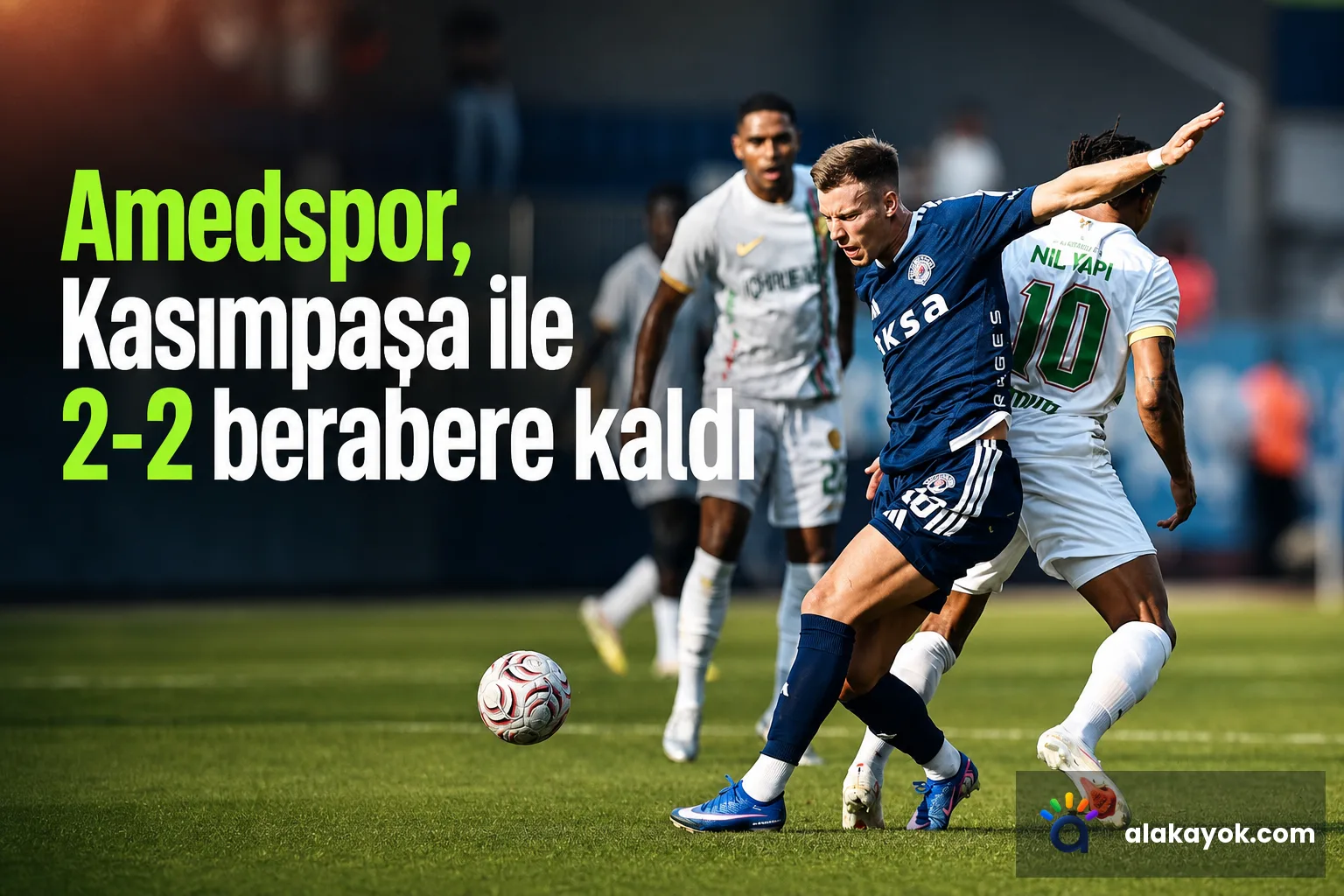 Amedspor, Kasımpaşa ile 2-2 berabere kaldı