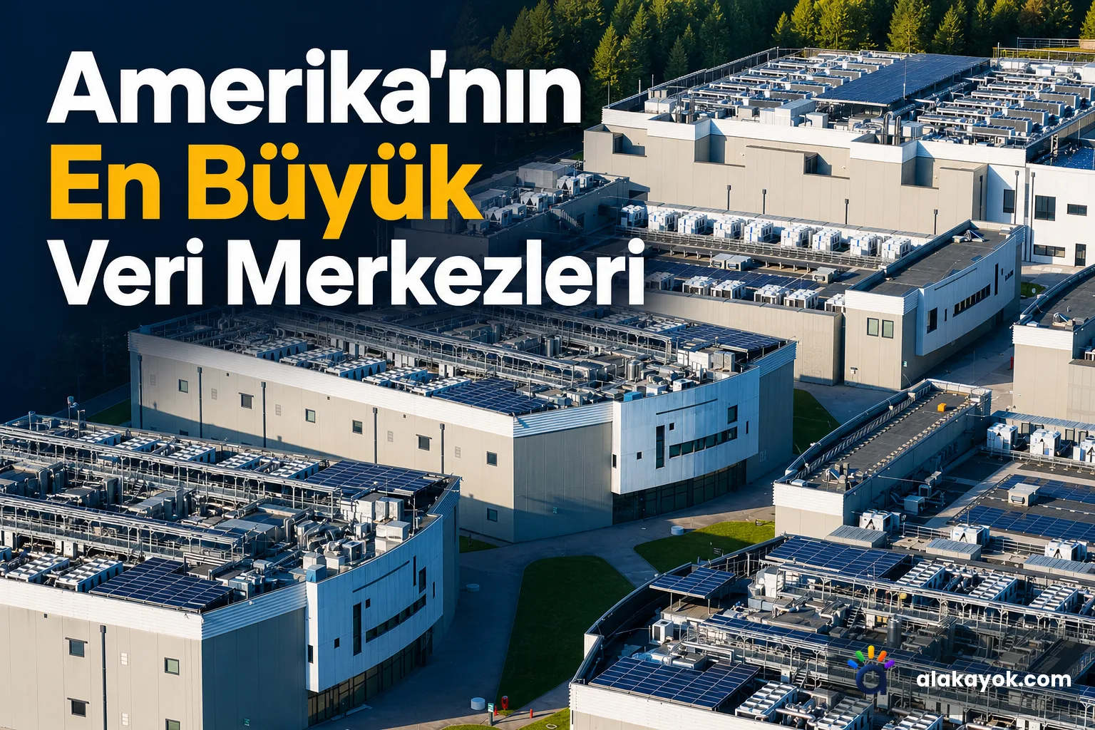 Amerika'nın En Büyük Veri Merkezleri