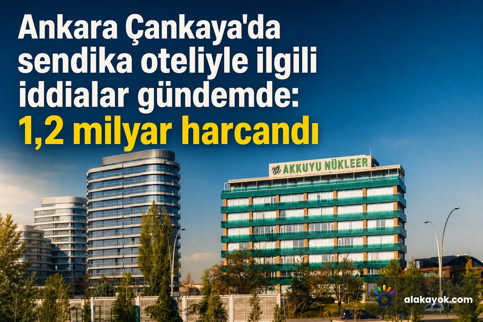 Ankara Çankaya'da sendika oteliyle ilgili iddialar gündemde: 1,2 milyar harcandı