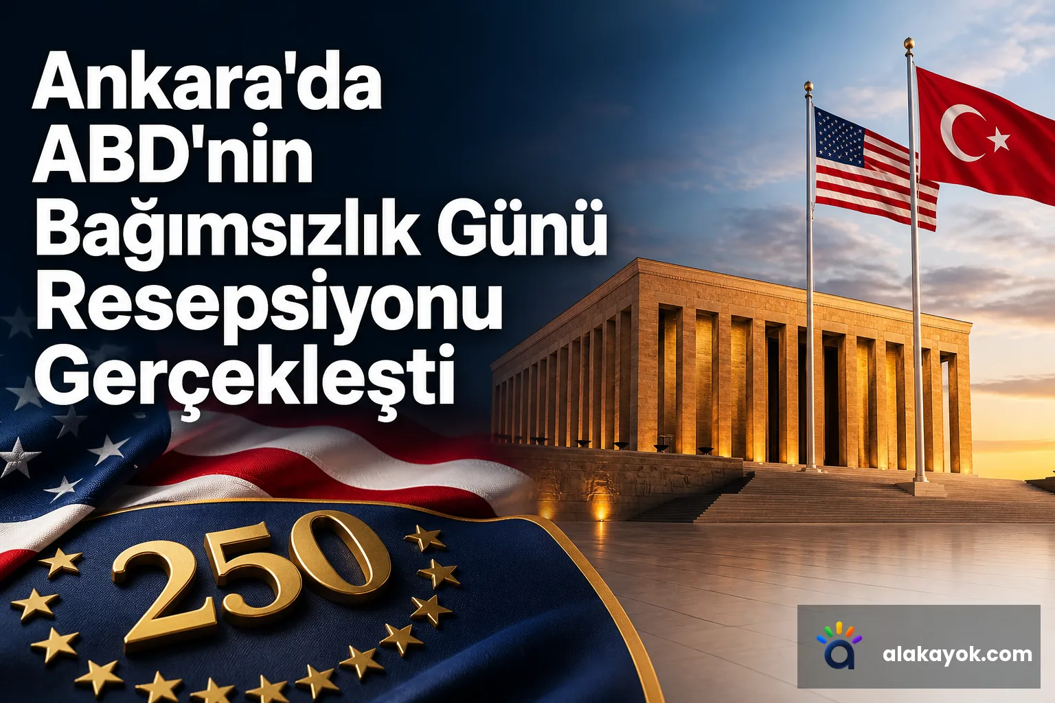 Ankara'da ABD'nin Bağımsızlık Günü Resepsiyonu Gerçekleşti
