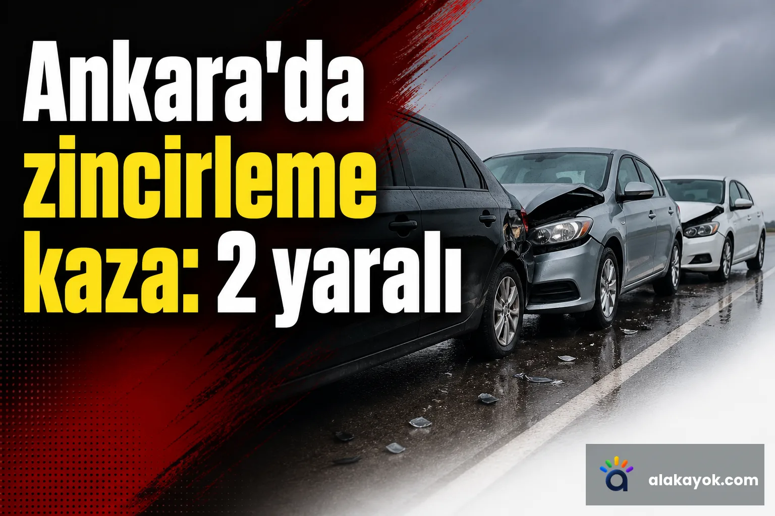 Ankara'da zincirleme kaza: 2 yaralı