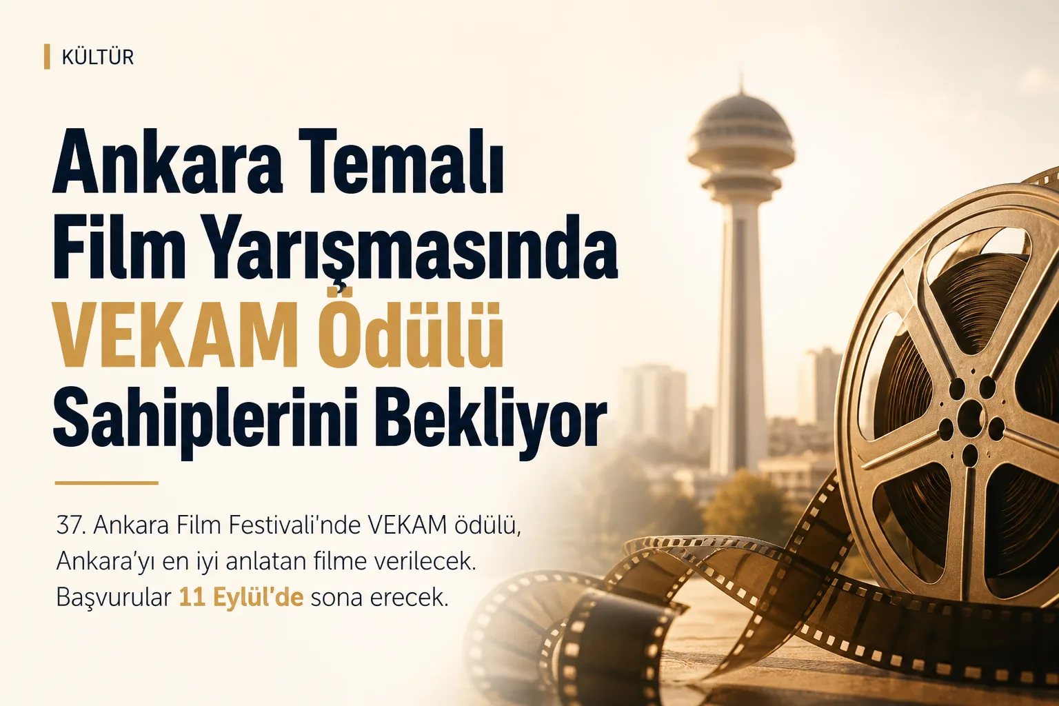 Ankara Temalı Film Yarışmasında VEKAM Ödülü Sahiplerini Bekliyor