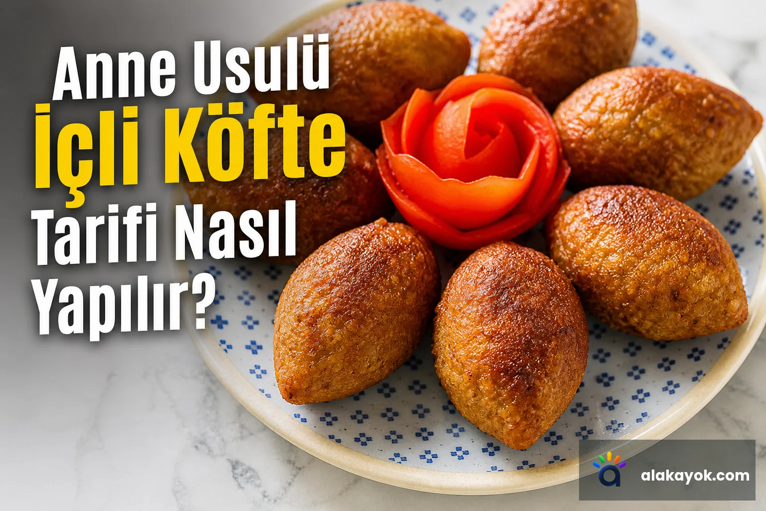 Anne Usulü İçli Köfte Tarifi Nasıl Yapılır?