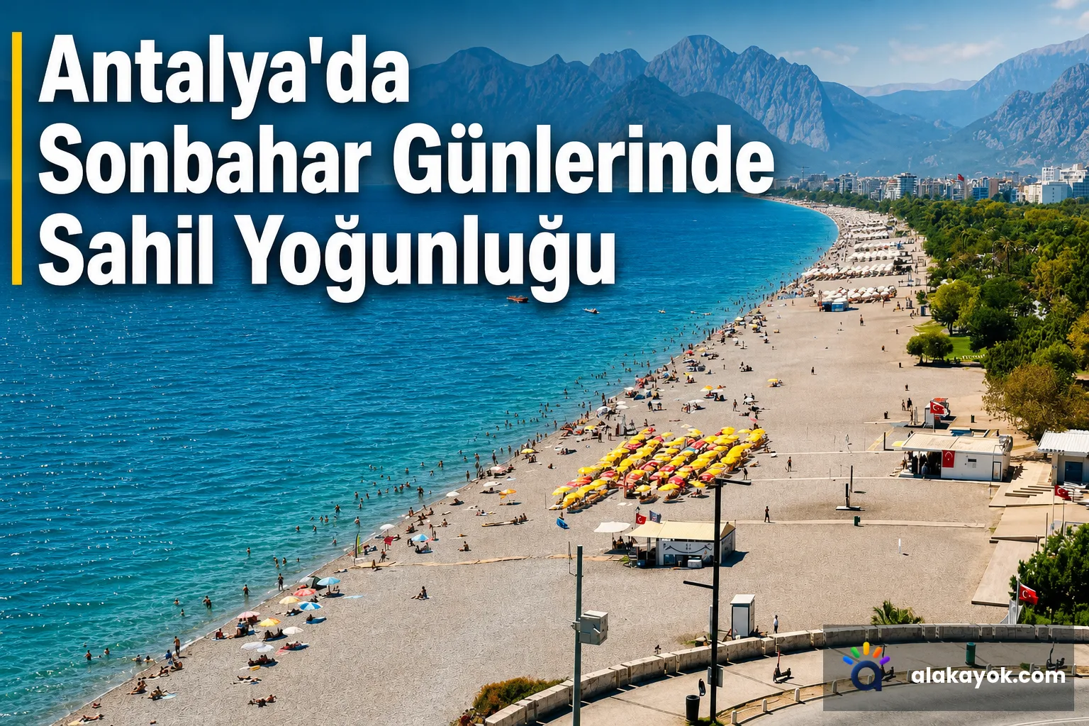 Antalya'da Sonbahar Günlerinde Sahil Yoğunluğu