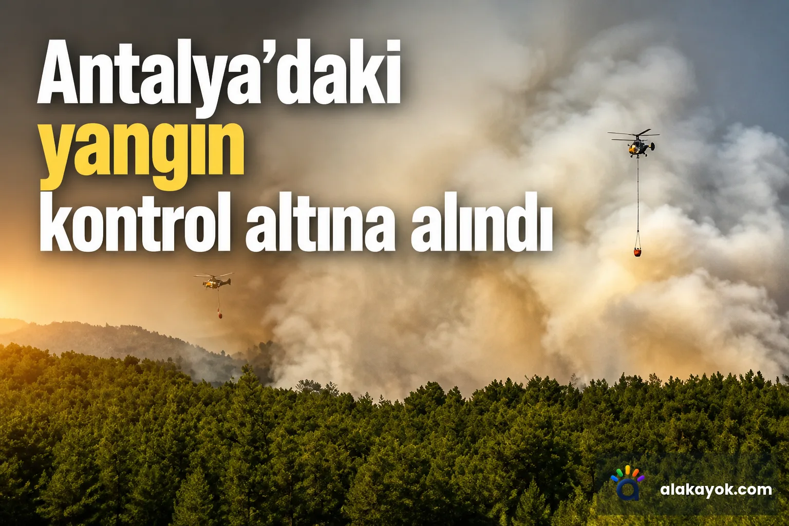 Antalya'daki yangın kontrol altına alındı
