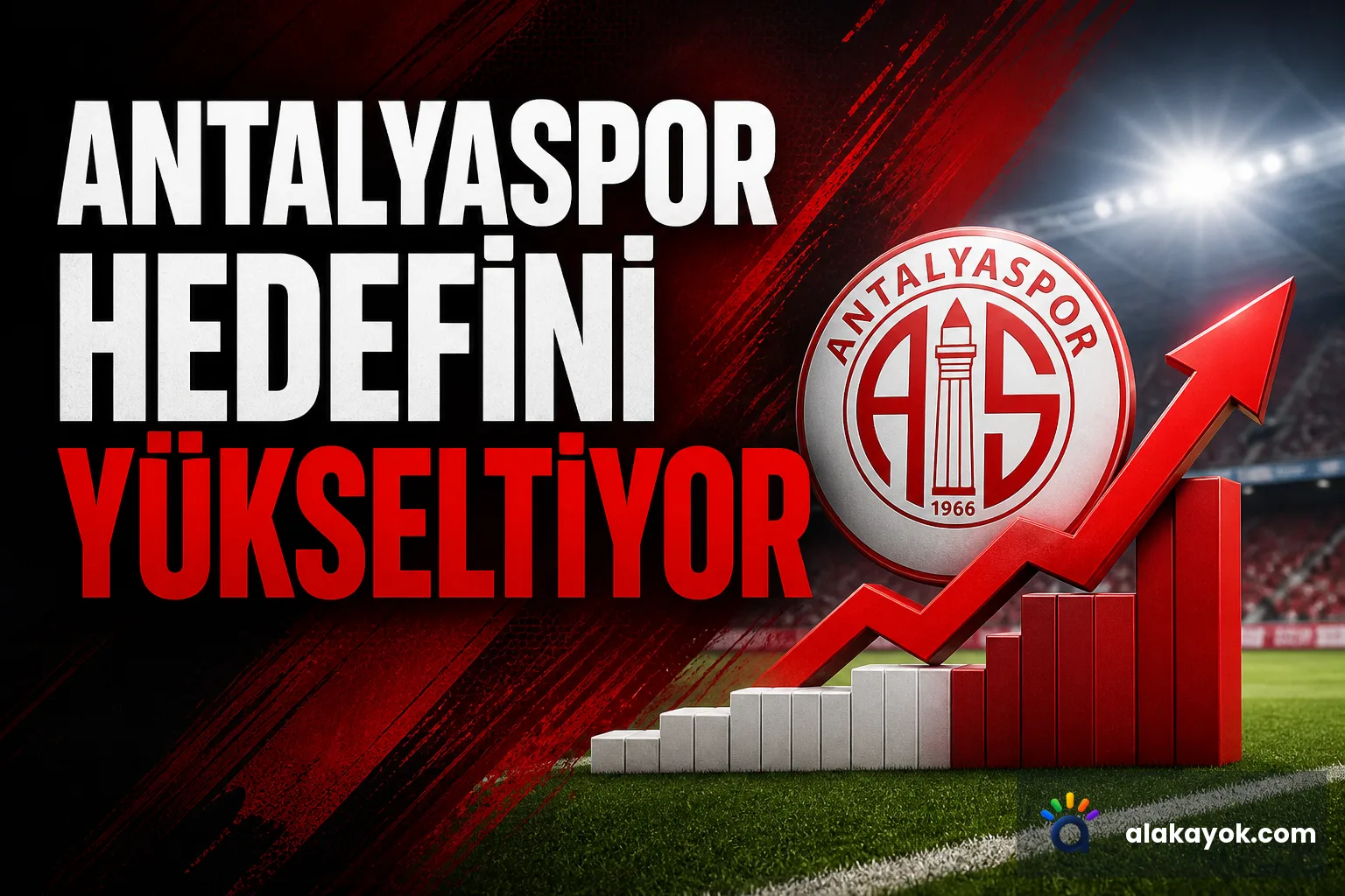 Antalyaspor Hedefini Yükseltiyor