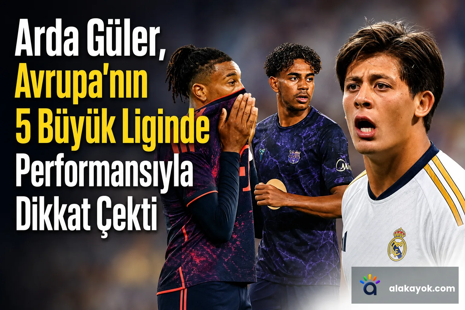 Arda Güler, Avrupa'nın 5 Büyük Liginde Performansıyla Dikkat Çekti