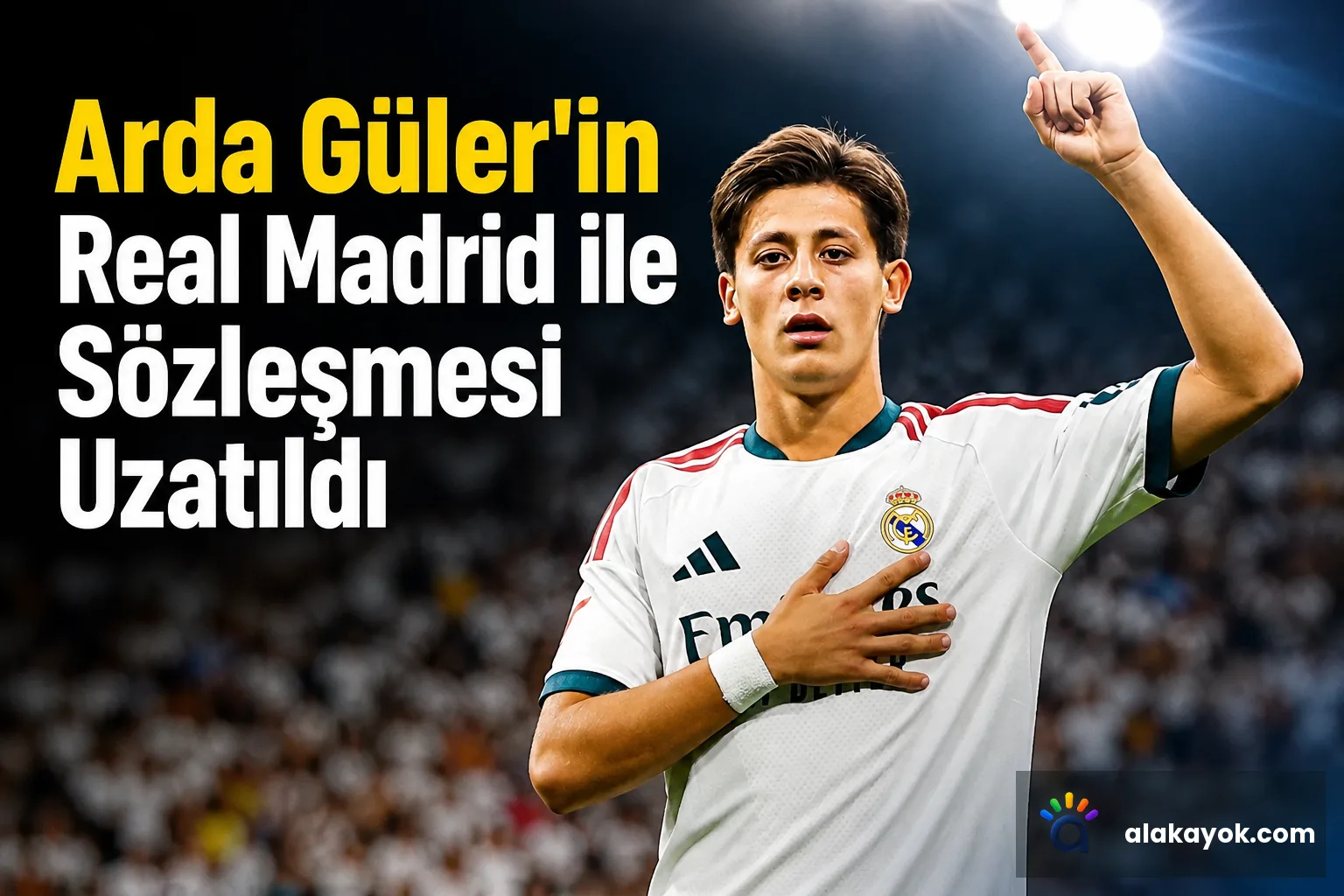 Arda Güler'in Real Madrid ile Sözleşmesi Uzatıldı