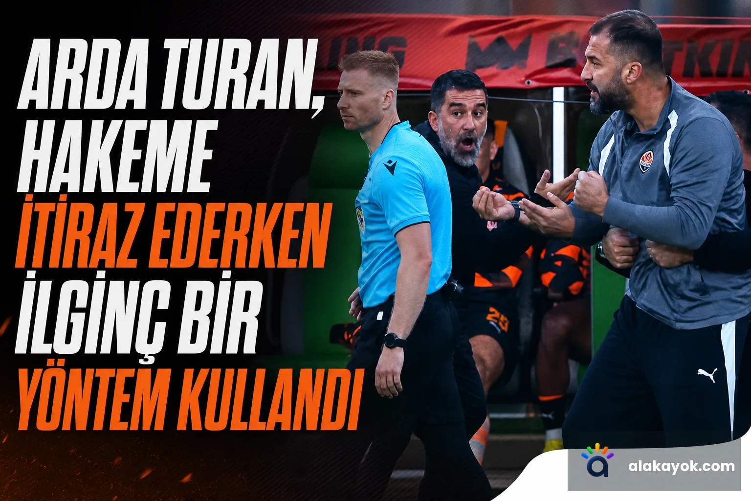 Arda Turan, hakeme itiraz ederken ilginç bir yöntem kullandı